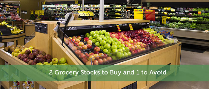 2 Grocery Stocks to Buy and 1 to Avoid