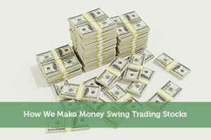 How We Make Money Swing Trading Stocks