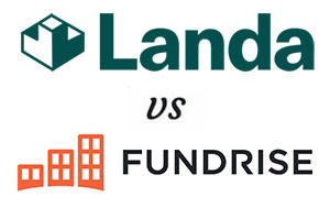 Landa Vs Fundrise 2024: Which is a better Real Estate Platform?