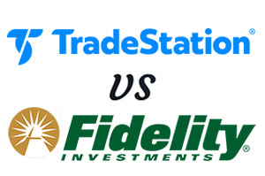 TradeStation vs Fidelity 2024
