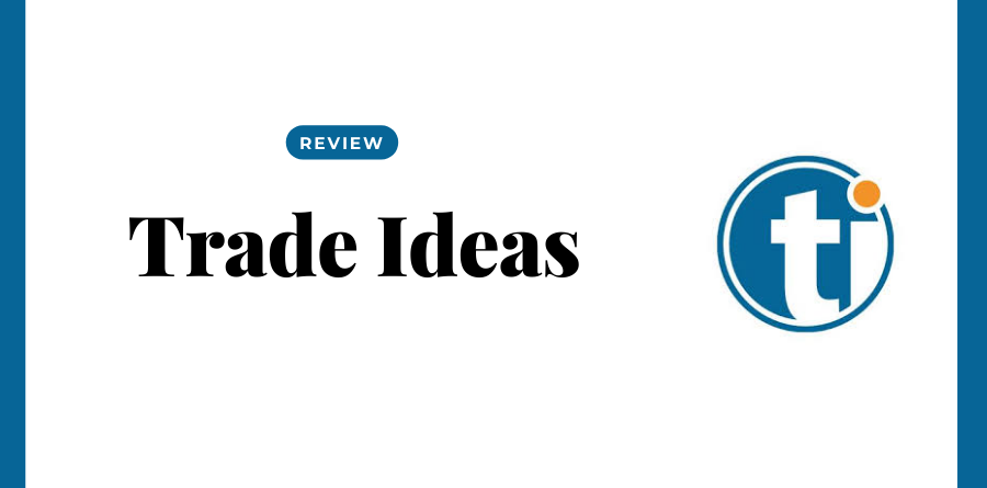 trade ideas review